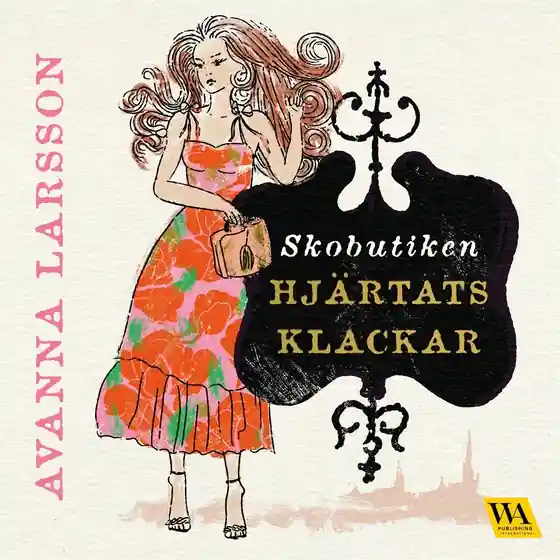 Skobutiken Hjärtats klackar (ljudbok) av Avanna Larsson