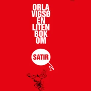 En liten bok om satir (e-bok) av Orla Vigsø