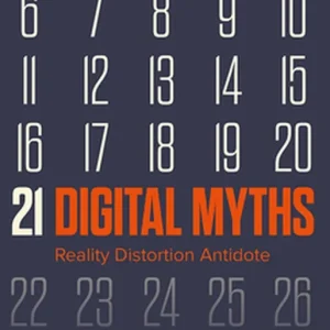 21 Digital Myths - Reality Distortion Antidote (e-bok) av Per Strömbäck