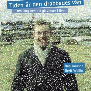 Tiden är den drabbades vän (e-bok) av Dan Jansson