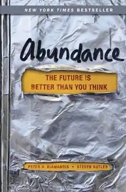 Abundance : the future is better than you think - Begagnad bok