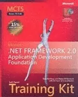 MCTS Self-Paced Training Kit (Exam 70-536): Microsoft .NET Framework 2.0 Ap