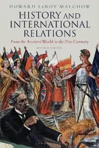 History and international relations : from the ancient world to the 21st century