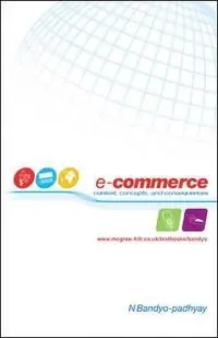 E-commerce : context, concepts and consequences