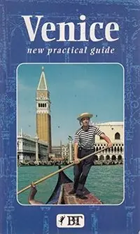 Venice: Practical GuideBonechi Travel Guides Series