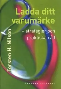 Ladda ditt varumärke -strategier och praktiska råd