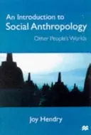 An introduction to social anthropology : other people's worlds risnedsättning