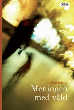 Meningen med våld risnedsättning