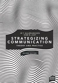 Strategizing Communication [Elektronisk resurs]