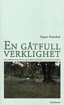 En gåtfull verklighet : att förstå hur gravt utvecklingsstörda upplever sin värld