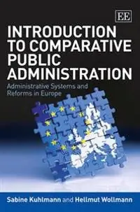 Introduction to comparative public administration : administrative systems and reforms in Europe
