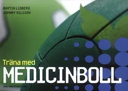 Träna med medicinboll