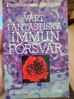 Vårt fantastiska immunförsvar