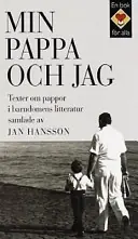 Min pappa och jag