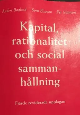 Kapital, rationalitet och social sammanhållning