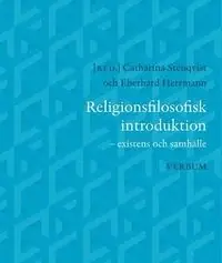 Religionsfilosofisk introduktion : existens och samhälle