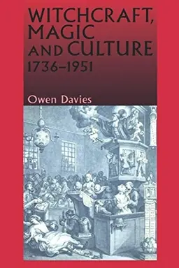 Witchcraft, magic and culture, 1736-1951