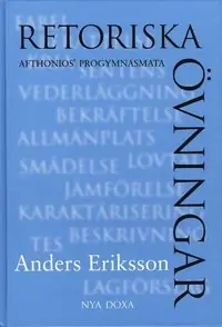 Retoriska övningar : Afthonios progymnasmata