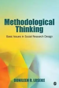 Methodological thinking : basic principles of social research design