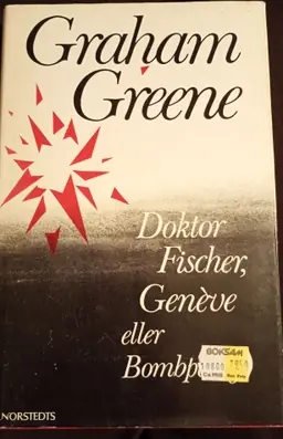 Doktor Fischer, Genève eller Bombpartyt - Begagnad bok