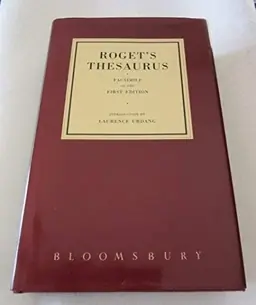 Roget's thesaurus of English words and phrases : facsimile of the first edition 1852