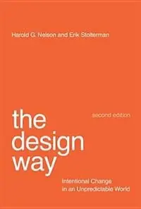 The design way : intentional change in an unpredictable world