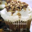 Muffins och smoothies