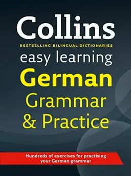Collins Easy Learning - Collins Easy Learning German Grammar and Practice