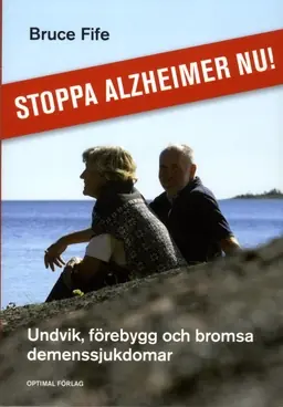Stoppa Alzheimer nu!