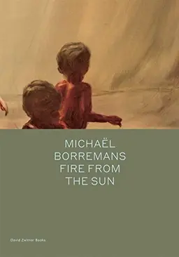 Michael borremans : fire from the sun