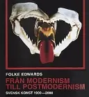 Från modernism till postmodernism - Konsten 1900-2000