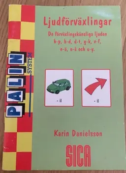 Ljudförväxlingar : de förväxlingskänsliga ljuden: b-p, b-d, d-t, g-k, v-f, e-ä, o-å och u-y