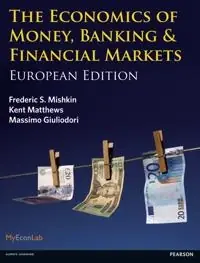 Economics of money, banking and financial markets - european edition