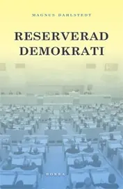 risnedsättning Reserverad demokrati : representation i ett mångetniskt Sverige