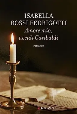 Amore mio, uccidi GaribaldiVolym 995 av La Gaja scienza