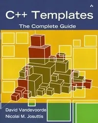 C++ templates : the complete guide
