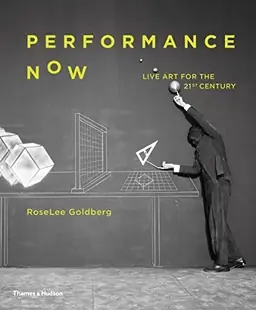 Performance now : [live art for the twenty-first century]