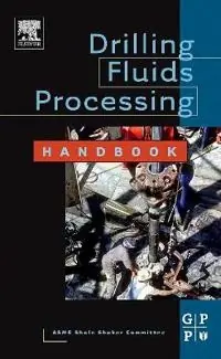 Drilling Fluids Processing Handbook [Elektronisk resurs]