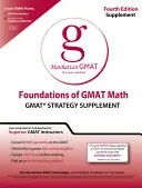 Foundations of GMAT Math: GMAT Strategy Supplement (8 Guide Instructional Series)
