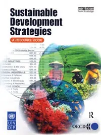 Sustainable development strategies : a resource book
