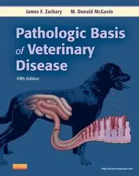 Pathologic basis of veterinary disease