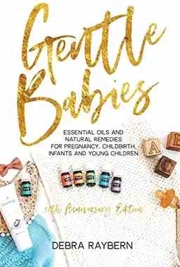 Gentle Babies: 10th Anniversary Edition