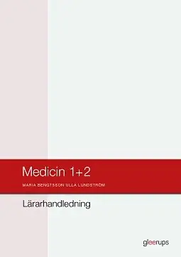 Medicin 1+2 Lärarhandledning