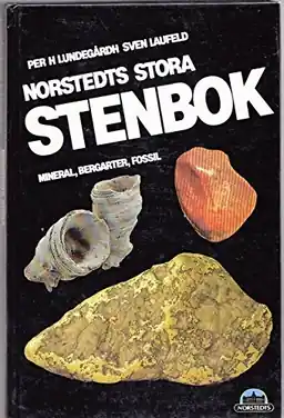 Norstedts stora stenbok : mineral, bergarter, fossil