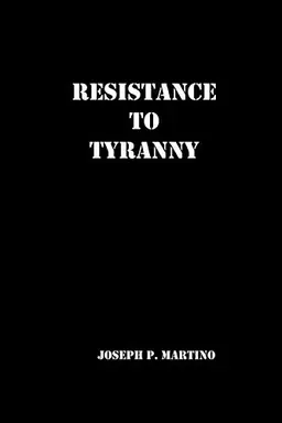 Resistance to tyranny : a primer