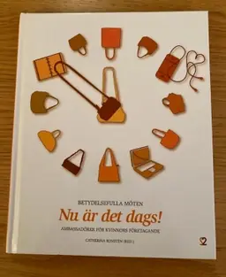 Nu är det dags! : Ambassadörer för kvinnors företagande