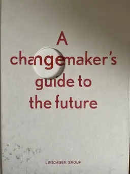 A changemaker's guide to the future