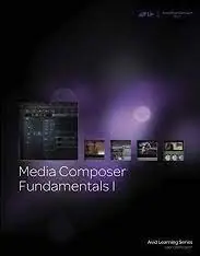 Media Composer Fundamentals 1 - 2016